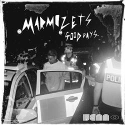 Marmozets : Good Days